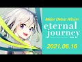 YuNi Major Debut Album 『eternal journey』トレーラー /全曲試聴動画【2021.06.16リリース】