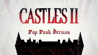 Castles II (Pop Punk Version) - Lil Peep, Lil Tracy