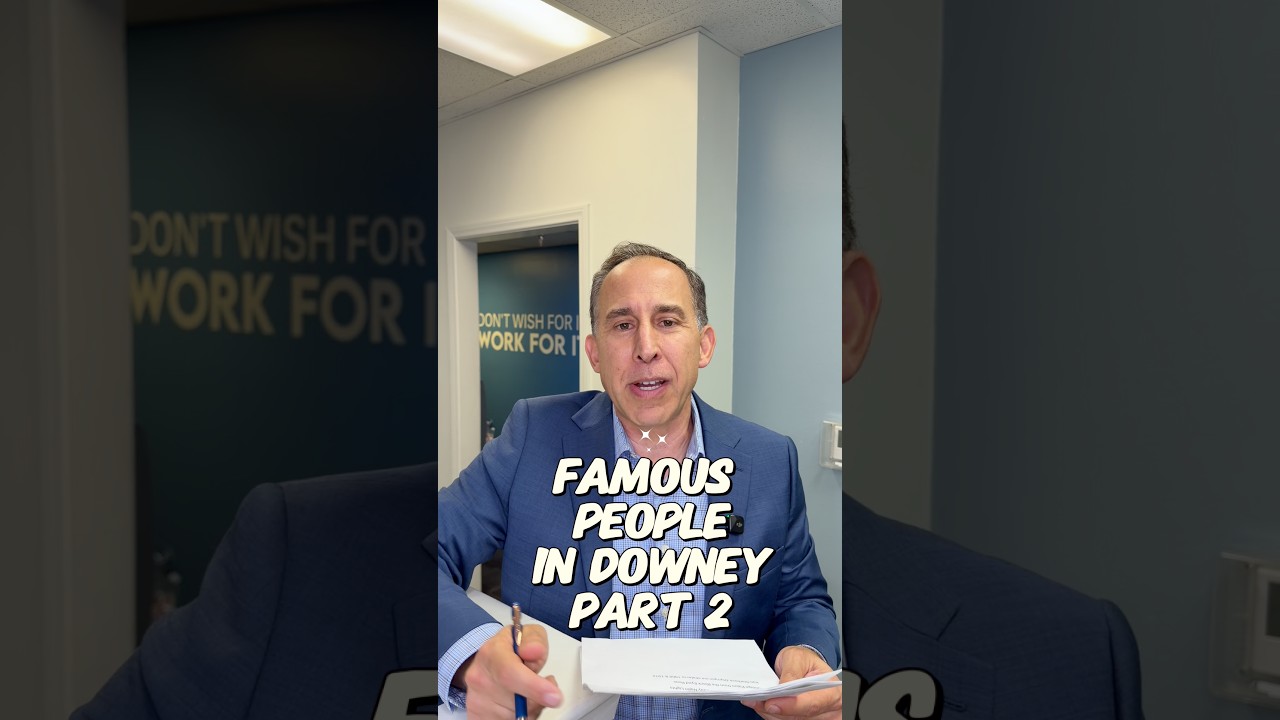 Famous people in Downey - Part II. You commented on...