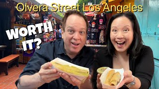 Olvera Street Mexican Food  How Authentic Is It?