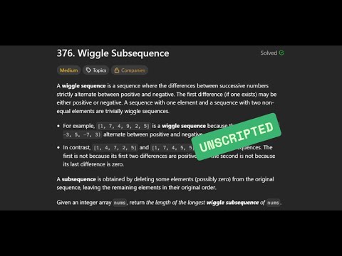 [Unscripted] LC376- Wiggle Subsequence | 28/10/2025 - YouTube