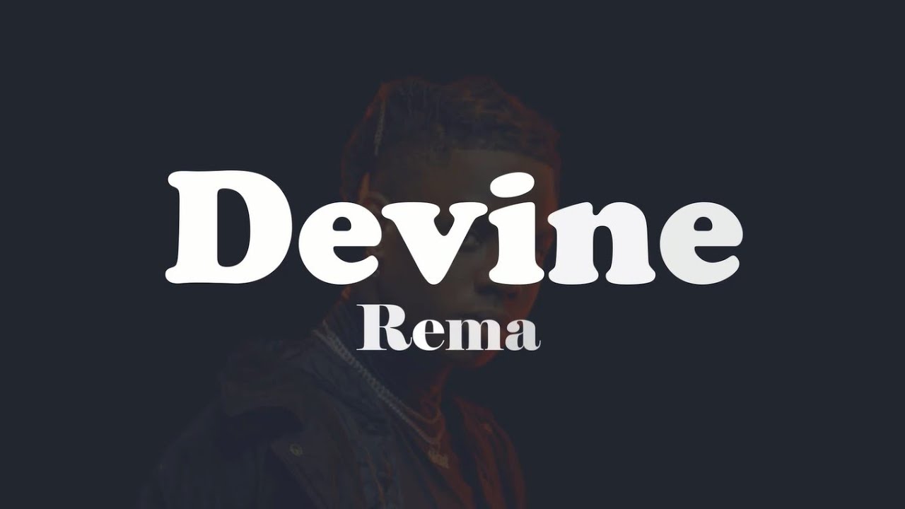 Rema Divine(Lyrics)Rave & Roses Album YouTube