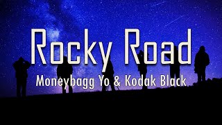 Moneybagg Yo, Kodak Black - Rocky Road (Lyrics) | fantastic lyrics