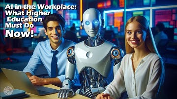AI in the Workplace: What Higher Education Must Do Now!