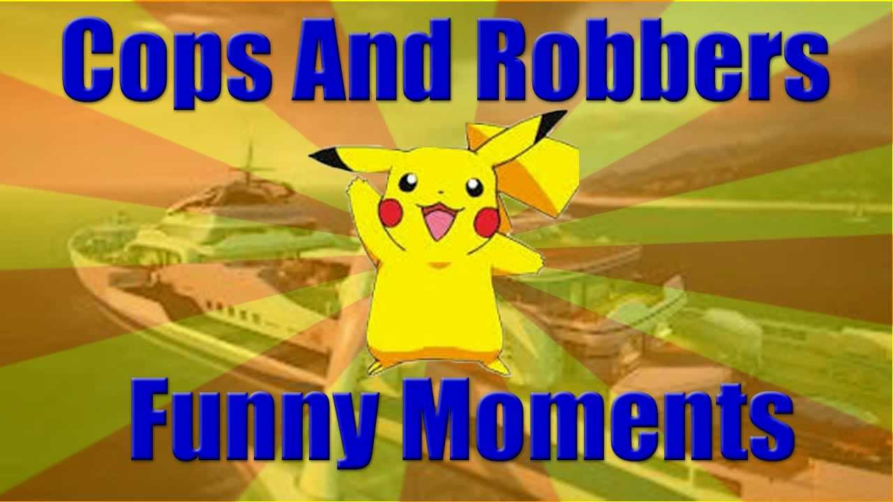 Cops And Robbers Funny Moments! (Game 1)