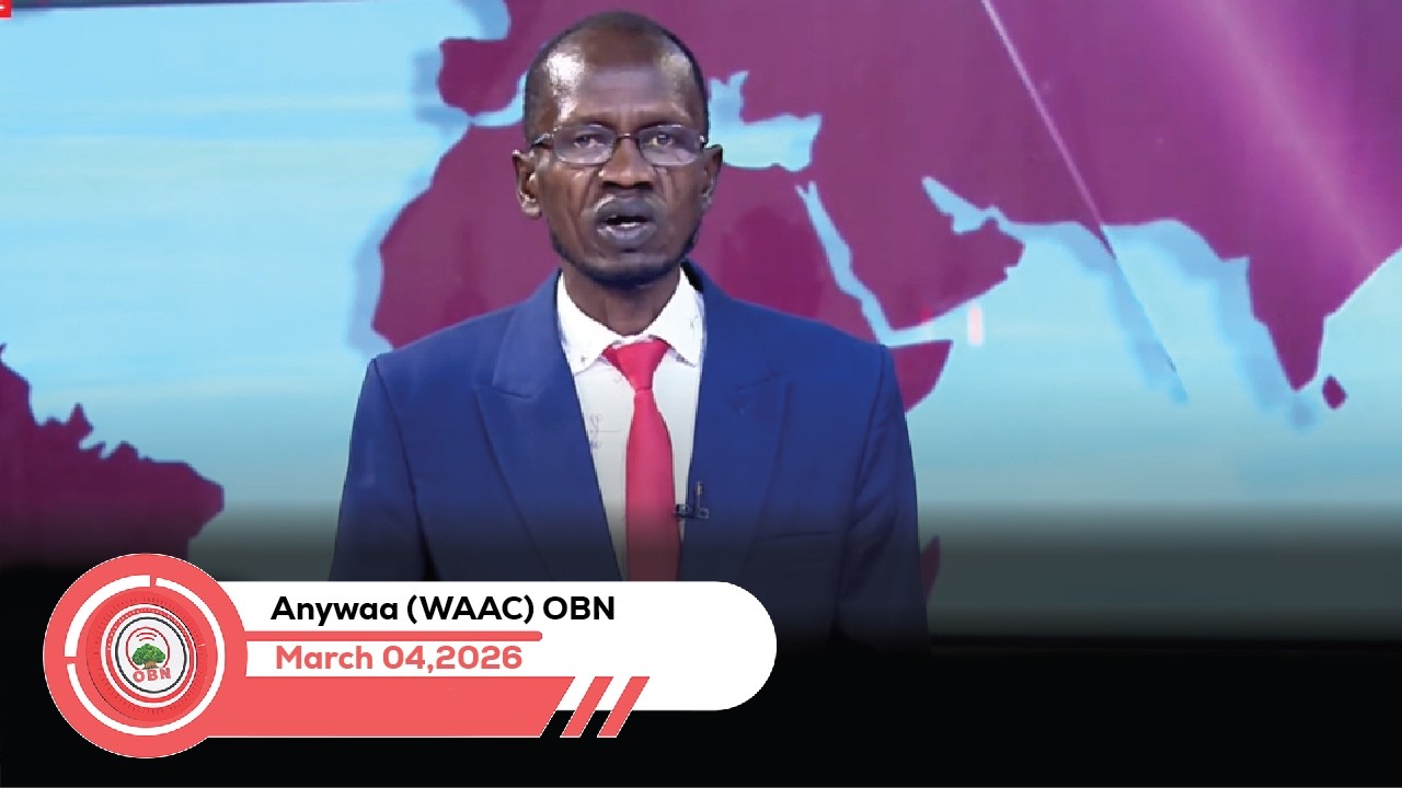 Anywaa (WAAC) ||  OBN Mar  04,2026