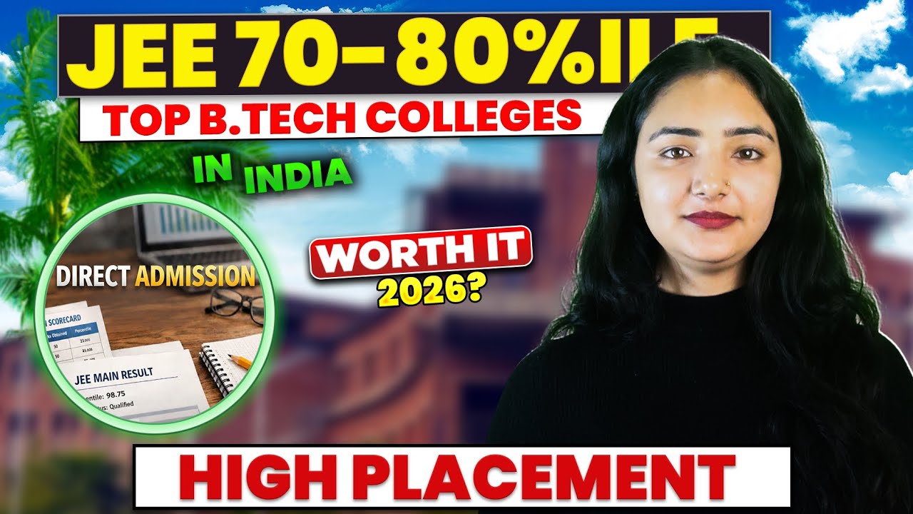Top 5 Engineering Colleges for 70–80 Percentile in JEE Mains ...