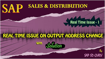 REAL TIME ISSUE ON OUTPUT ADDRESS CHANGE #sap #sapsd #realtime #saprealtime #sapsdrealtime