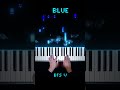 BTS V - Blue Piano Cover #Blue #Taehyung #PianellaPianoShorts