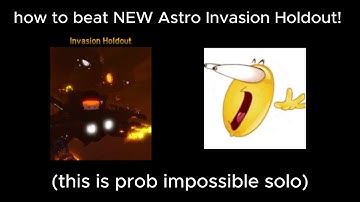 New Astro Invasion Holdout! on ST Blockade