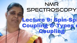 Spin-Spin Coupling  and Types of coupling #nmr #spectroscopy #pmr