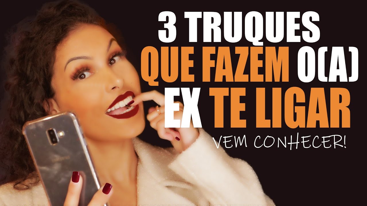 Como Fazer Com Que O Ex Peça Pra Voltar