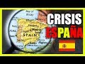 🇪🇸 CRISIS en ESPAÑA: Pasado, presente y futuro