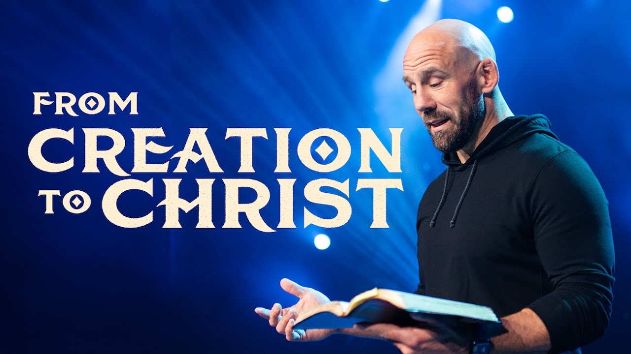 From Creation to Christ | Jason Gore