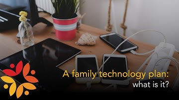 A family technology plan: what is it?