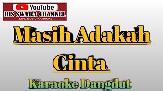 MASIH ADAKAH CINTA - Karaoke Dangdut | Nada Pria 