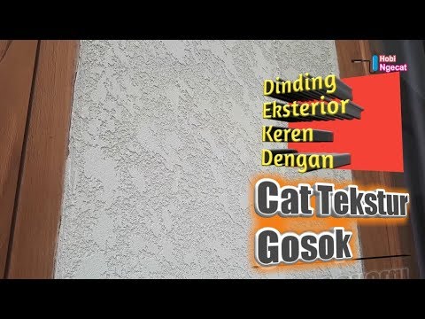 Cara Mudah Membuat Dinding Unik Bertekstur - Teknik Aplikasi Cat Tekstur Kamprot Gosok