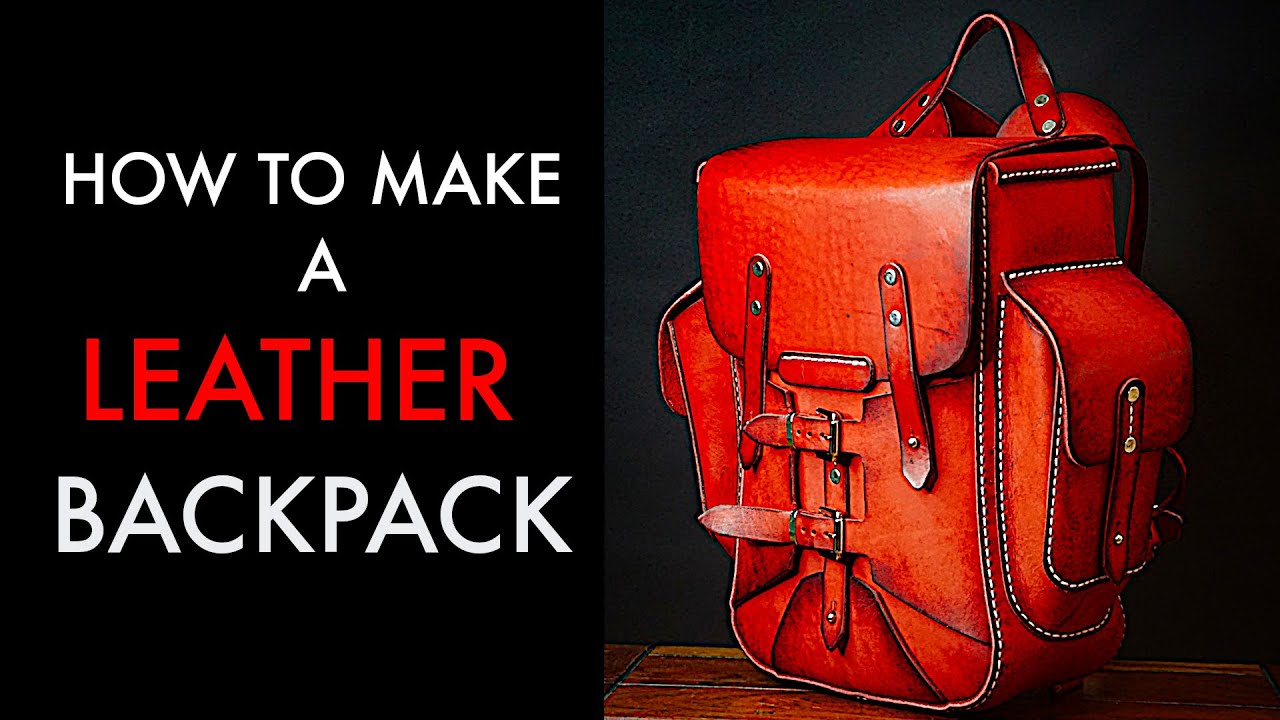 DIY Leather Backpack Tutorial And Pattern Download YouTube DIY Leather Backpack Tutorial And Pattern Download YouTube