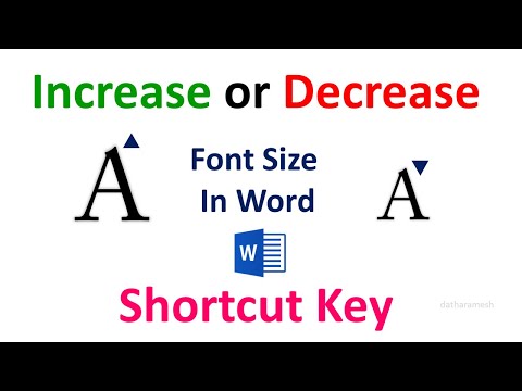 Shortcut Key to Increase or Decrease Font Size In MS Word