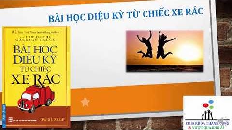BÀI HỌC TỪ CHIẾC XE RÁC