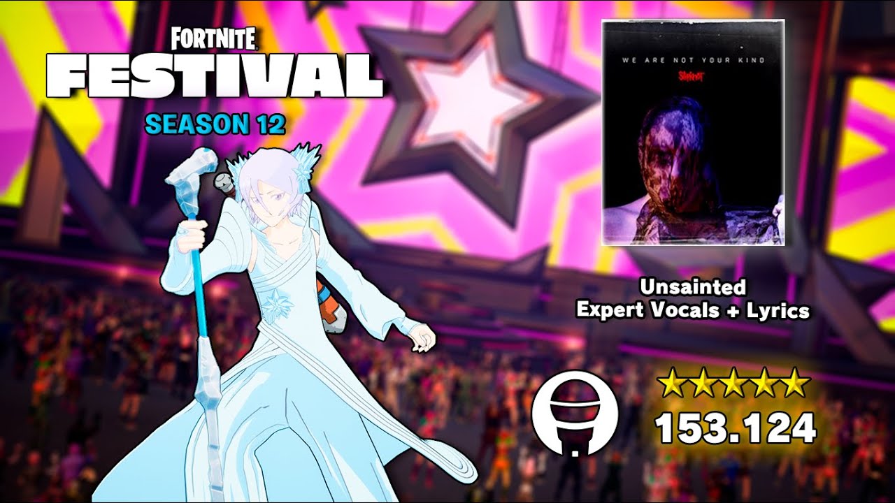 Fortnite Festival S12 - ''Unsainted'' [Expert Vocals - 100% Flawless] 153.124 + Lyrics