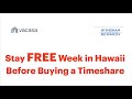 Timeshare Traveler Episode 126... Stay Free Week in Hawaii Before Buying a Timeshare