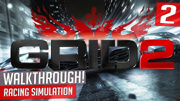 GRID 2 - Walkthrough Part 2 - Single Player (World Series Racing) PC/Xbox360/PS3