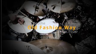 Old Fashion Way  Ken Boothe Drum Cover