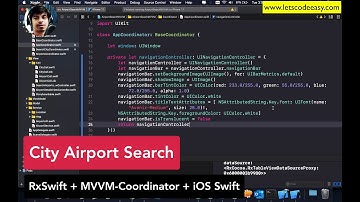 The Best of RxSwift in iOS - City Airport Search - RxSwift + MVVM + Coordinator [Teaser]