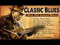 Classic blues music best songs  excellent collections of vintage blues song  blues music best song