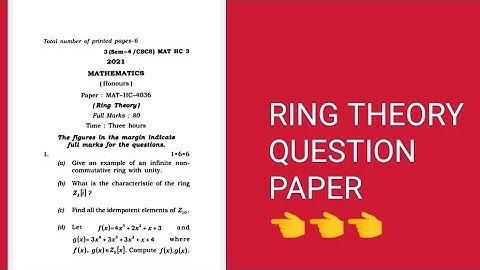 4TH SEMESTER RING THEORY QUESTION PAPER 2021 (UNDER GUWAHATI UNIVERSITY)