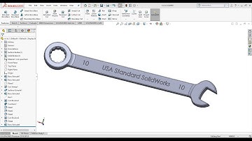 Bài tập vẽ Cờ lê trên SolidWorks - Design Wrench in SolidWorks
