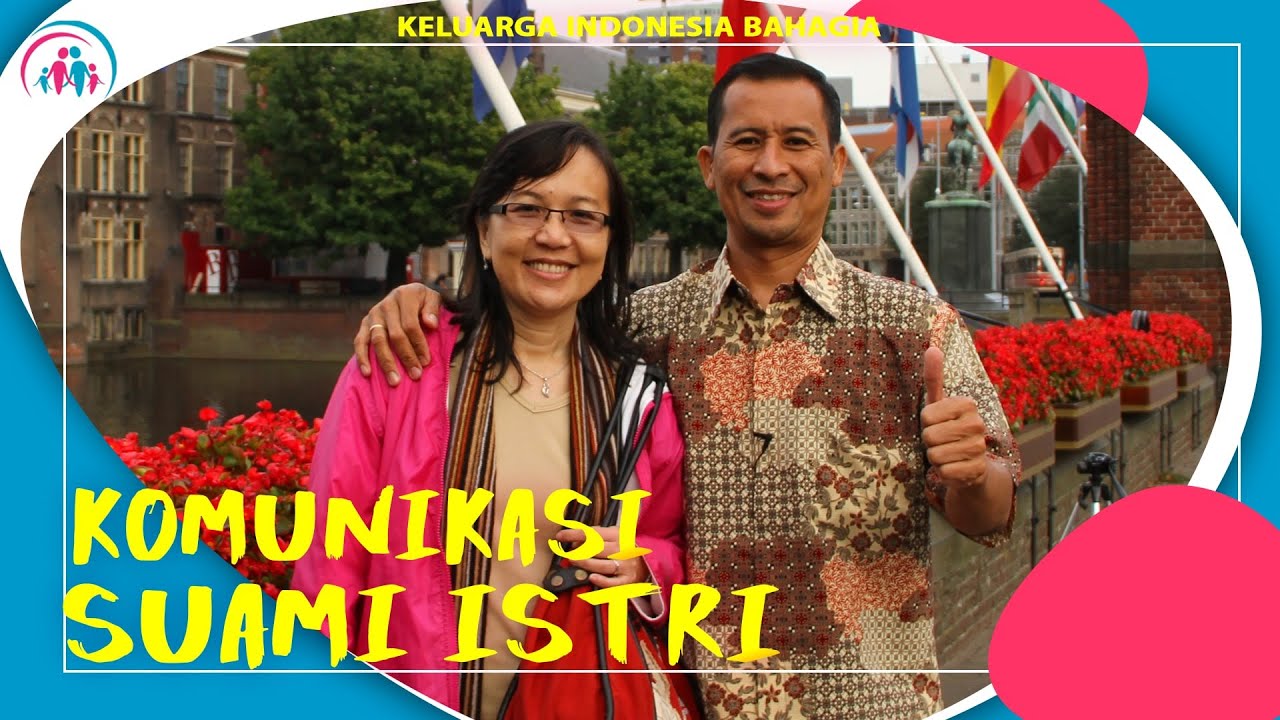 Komunikasi Suami Istri | Dr. Ir. Jarot Wijanarko, M.Pd.| Keluarga Indonesia Bahagia