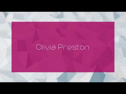 Olivia Preston - appearance