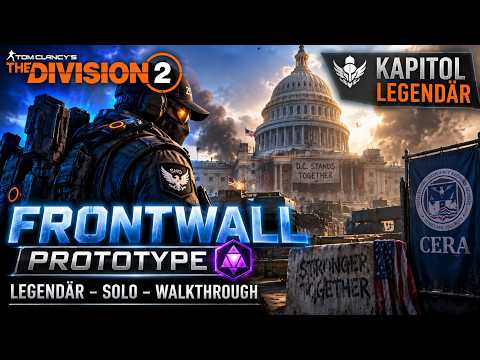 Kapitol 💀 LEGENDÄR SOLO mit Frontwall 2.0 | The Division 2