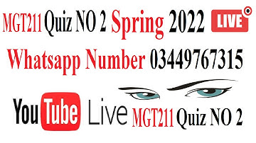 MGT211 Quiz No 2 Solution Spring 2022 || 03449767315 @LearningWithAbidAli