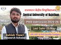 Central University of Rajsthan PhD Notification ll PhD Admission 2025 l CU Rajsthan l Ashish Tiwari