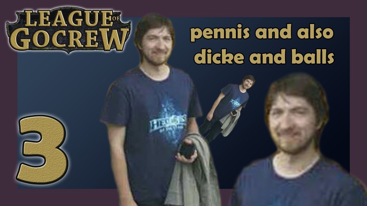 League Of Gocrew Pennis And Also Dicke And Balls Croatian Hrvatski Youtube League Of Gocrew Pennis And Also Dicke And Balls Croatian Hrvatski Youtube