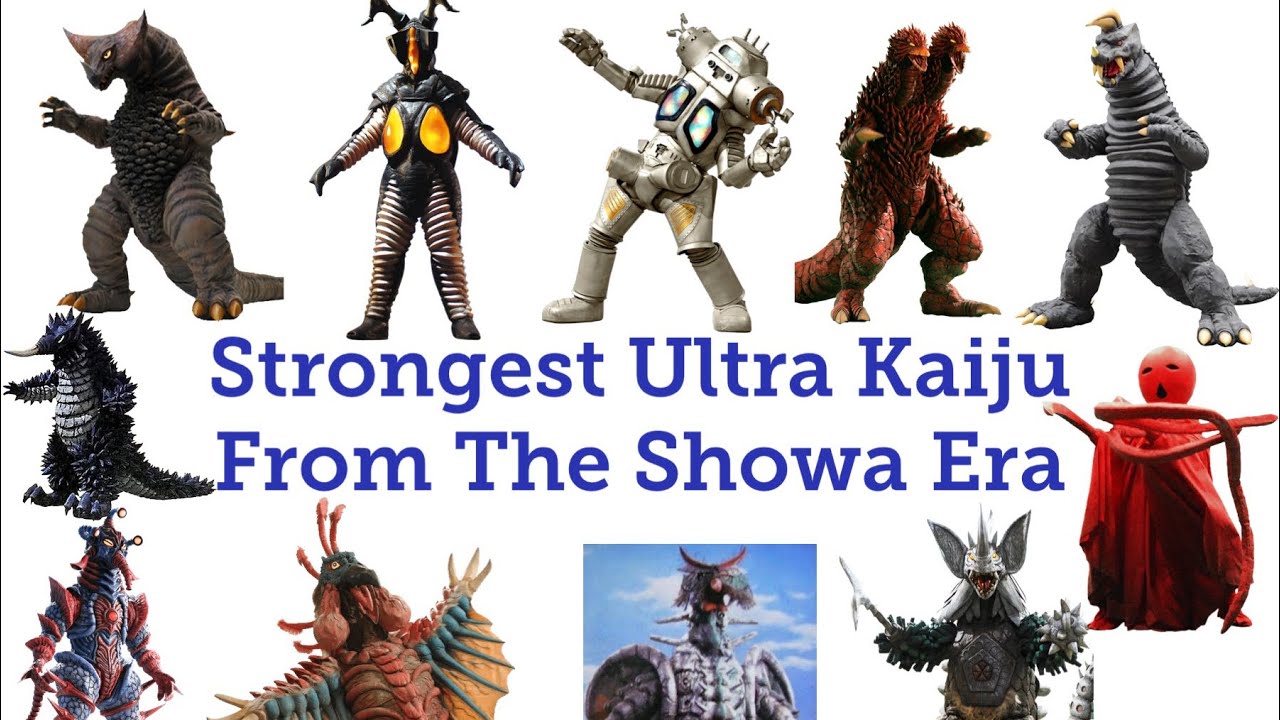Strongest Ultra Kaiju From The Showa Era - YouTube