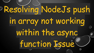 Resolving NodeJs push in array not working within the async function Issue