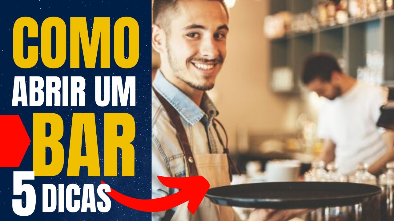 5 DICAS DE COMO ABRIR UM BAR PEQUENO E LUCRATIVO!