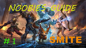 NOOBIES GUIDE TO SMITE #1 /// The Basics and Joust