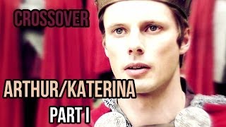 Arthur Katerina - Give Me A Little Love Crossover Part 1