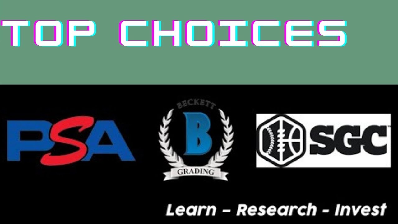 What grading companies to use for specific cards? YouTube