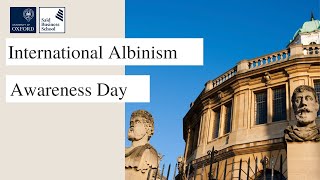 UN High Commissioner and Oxford Saïd:  International Albinism Awareness Day