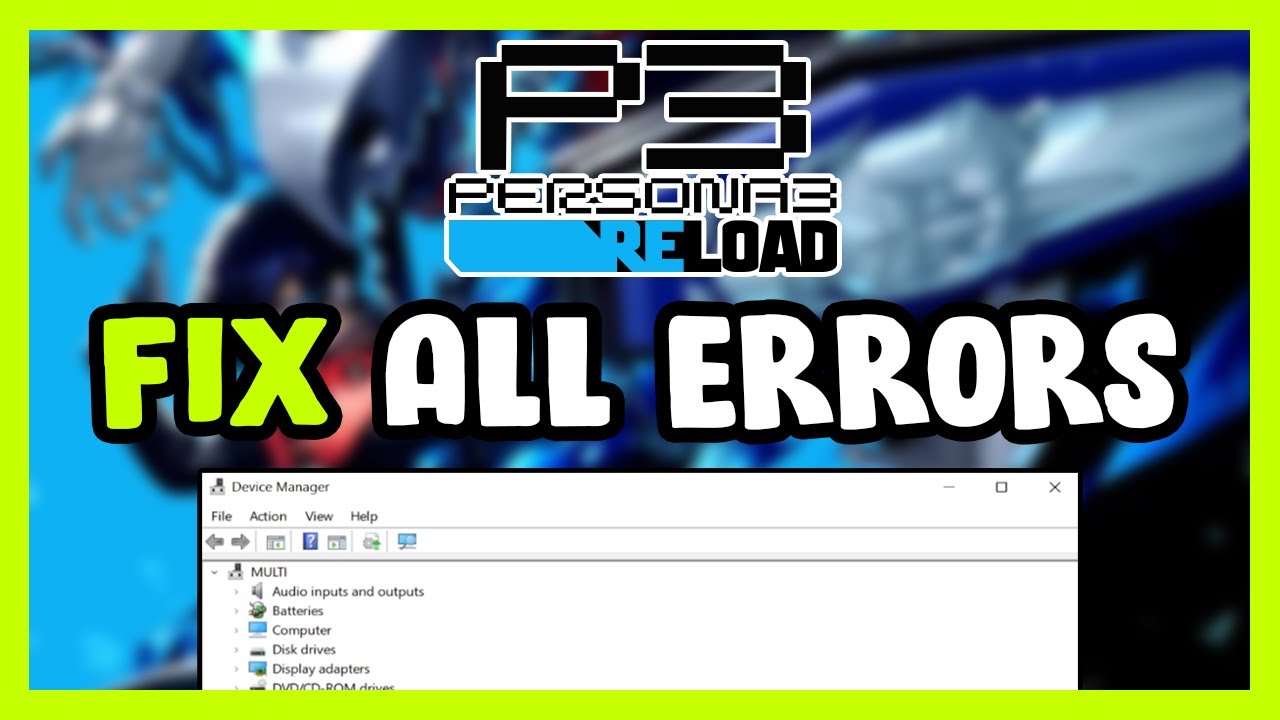 FIX Persona 3 Reload Crashing, Freezing, Not Launching, Stuck & Black ...