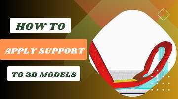 How to Apply Support Structure to 3D Models