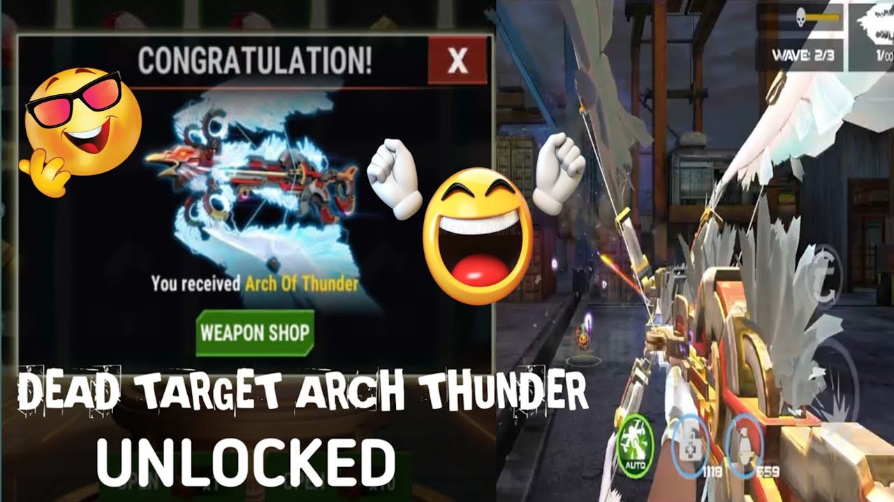 Dead Target New Power Arch of Thunder Unlocked