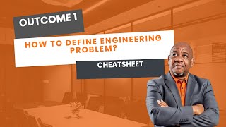 Outcome 1 - How To Define Engineering Problem?