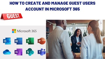 How to create and Manage guest users account in Microsoft 365 | Create guest account in AzureAD